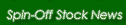 Spin-Off Stock News